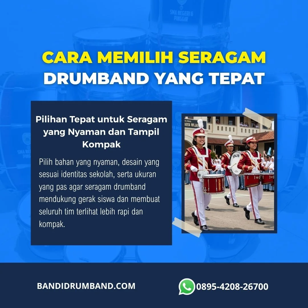 Cara Memilih Seragam Drumband yang Tepat Panduan Lengkap untuk Sekolah-1
