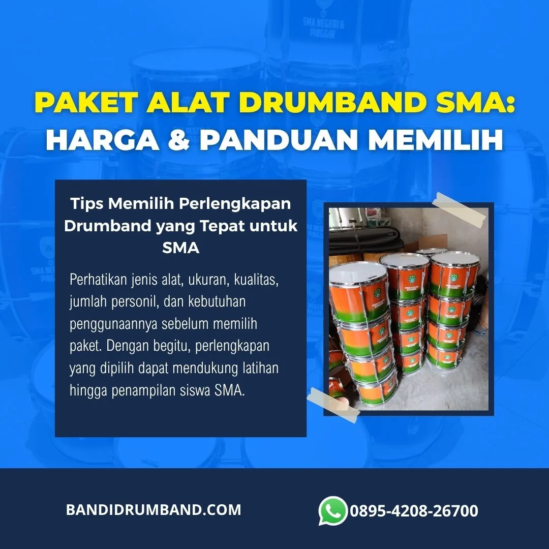 Harga Drumband SMA Paket, Estimasi Biaya, dan Panduan Memilih yang Tepat