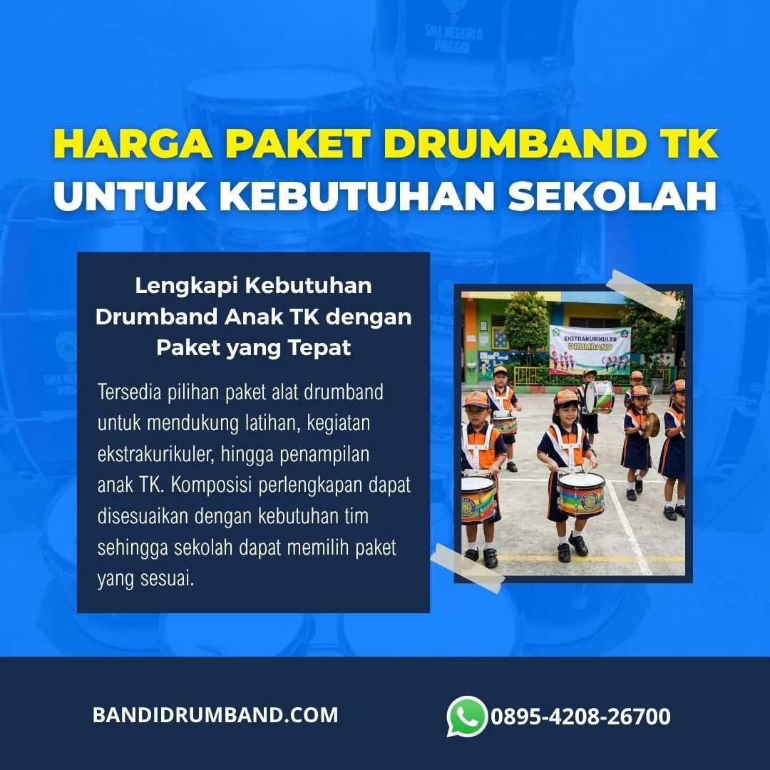 Harga Drumband TK Paket, Estimasi Biaya, dan Panduan Memilih yang Tepat