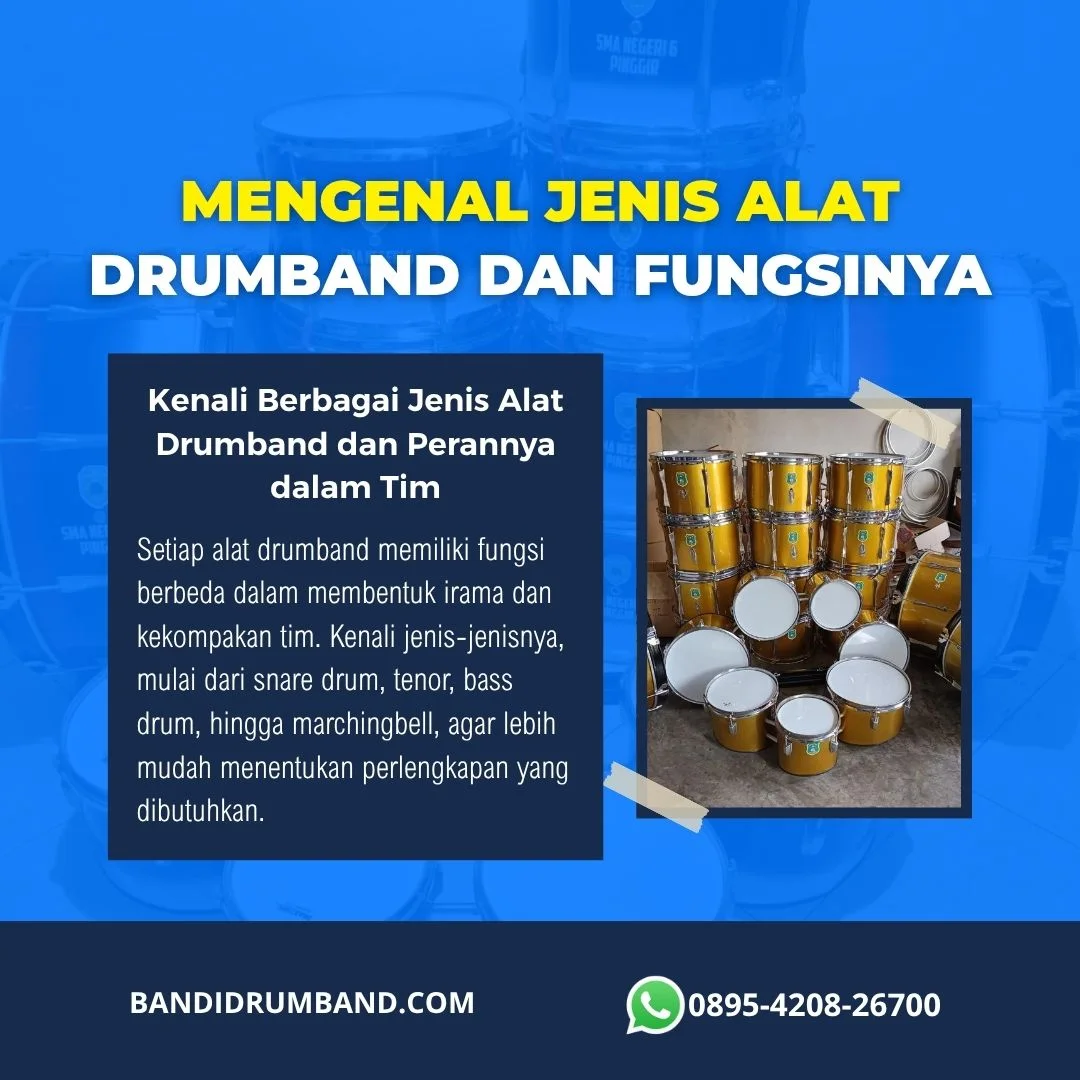 Alat Drumband Lengkap Jenis, Fungsi, Ukuran, dan Panduan Memilih